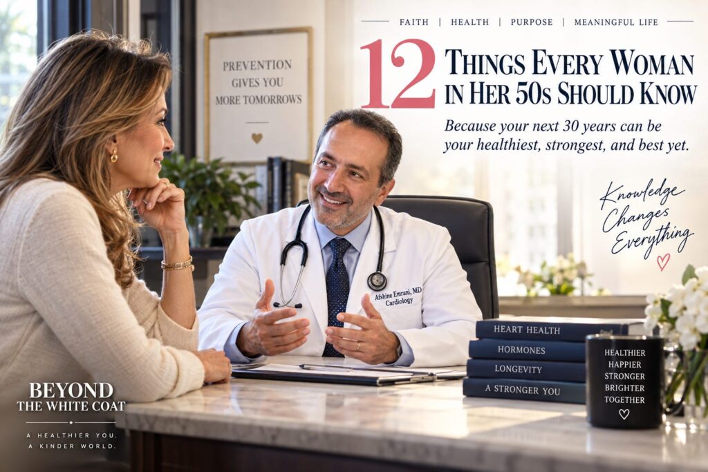 Twelve Things I Tell Women Before They Turn 60